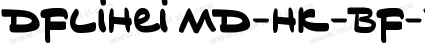 dflihei md-hk-bf字体转换